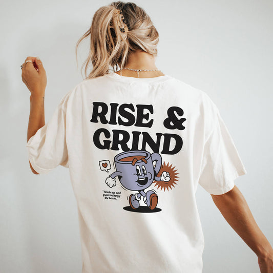Rise & Grind Coffee Graphic Tee