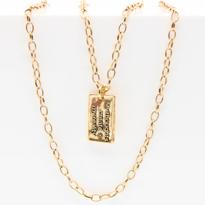 "My thoughts create my reality" Chain Necklace