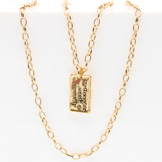 "My thoughts create my reality" Chain Necklace